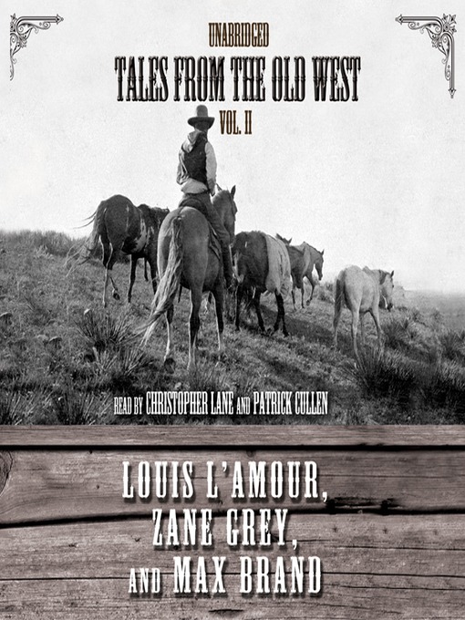 Title details for Tales from the Old West, Volume 2 by Zane Grey - Wait list